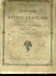 HISTOIRE DE LA NATION FRANCAISE, TOME 3: HISTOIR POLITIQUE, PREMIER VOLUME, DES ORIGINES A 1515. HANOTAUX Gabriel