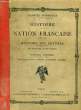 HISTOIRE DE LA NATION FRANCAISE, TOME 13: HISTOIRE DES LETTRES, DEUXIEME VOLUME: DE RONSARD A NOS JOURS. HANOTAUX Gabriel