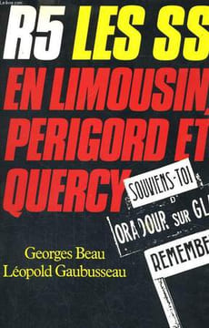 R.5 LES S.S. EN LIMOUSIN, PERIGORD, QUERCY. BEAU Georges / GAUBUSSEAU Léopold