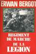 REGIMENT DE LA MARCHE DE LA LEGION. BERGOT Erwan