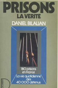 PRISONS, LA VERITE