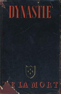 DYNASTIE DE LA MORT, TOME 1