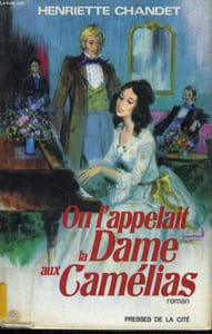 ON L'APPELAIT LA DAME AUX CAMELIAS