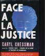 FACE A LA JUSTICE. CHESSMAN Caryl