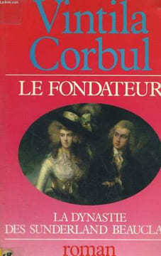 LE FONDATEUR. CORBUL Vintila