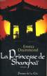 LA PRINCESSE DE SHANGHAI. DRUMMOND Emma