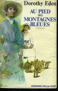 AU PIED DES MONTAGNES BLEUES