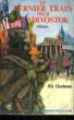 LE DERNIER TRAIN POUR VLADIVOSTOK. HARDMAN Ric