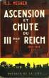 ASCENSION ET CHUTE DU IIIème REICH, 1933-1945. HEGNER H. S.