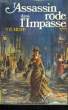 L'ASSASSIN RODE DANS L'IMPASSE. HUFF T. E.