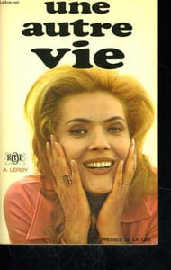 UNE AUTRE VIE