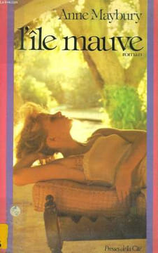 L'ILE MAUVE. MAYBURY Anne