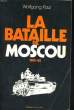LA BATAILLE DE MOSCOU, 1941/42. PAUL Wolfgang
