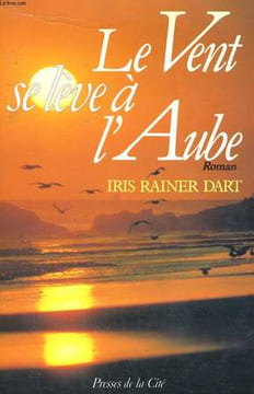 LE VENT SE LEVE A L'AUBE. RAINER DART Iris