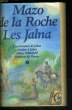LES JALNA, TOME 1 (4 TITRES EN UN VOLUME). ROCHE Mazo de la
