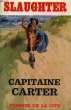 CAPITAINE CARTER. SLAUGHTER Frank G.