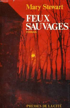 FEUX SAUVAGES. STEWART Mary