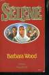 SELENE. WOOD Barbara