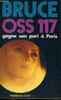 OSS 117 GAGNE SON PARI A PARIS. BRUCE Josette