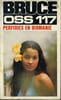 PERFIDIES EN BIRMANIE POUR OSS 117. BRUCE Josette
