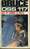 OSS 117 GAGNE LA BELLE. BRUCE Josette