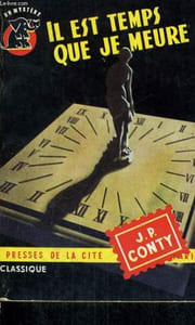 IL EST TEMPS QUE JE MEURE