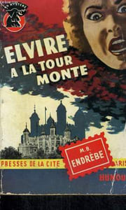 ELVIRE A LA TOUR MONTE