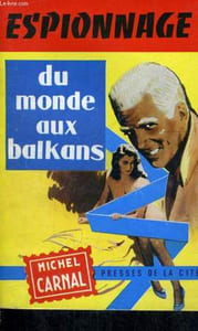 DU MONDE AUX BALKANS
