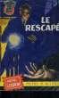 LE RESCAPE. LEBRUN Michel