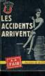 LES ACCIDENTS ARRIVENT. FAIR A. A.