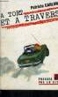 A TORT ET A TRAVERS. CARLON Patricia