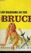 LES MARRONS DU FEU (OSS 117). BRUCE Jean