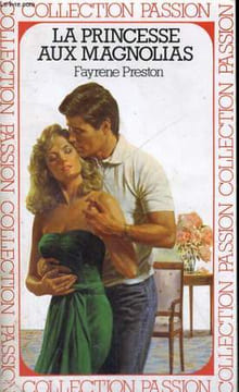 LA PRINCESSE AUX MAGNOLIAS. PRESTON Fayrene