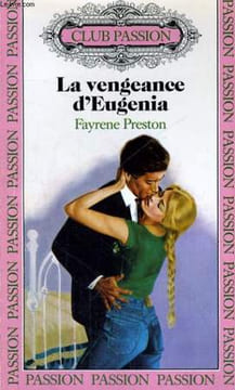 LA VENGEANCE D'EUGENIA. PRESTON Fayrene
