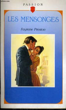 LES MENSONGES. PRESTON Fayrene