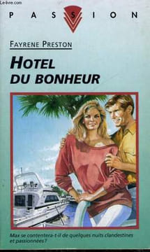 HOTEL DU BONHEUR. PRESTON Fayrene