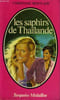 LES SAPHIRS DE THAILANDE. MONTLAUR Christiae