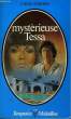 MYSTERIEUSE TESSA. GORDON Chris