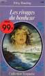 LES RIVAGES DU BONHEUR. RAWLING Kitty