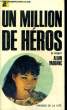 UN MILLION DE HEROS. YAOUANC Alain