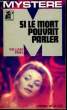 SI LE MORT POUVAIT PARLER. IRISH William