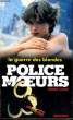 LA GUERRE DES BLONDES. LUCAS Pierre