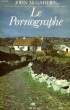 LE PORNOGRAPHE. MCGAHERN John