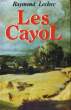 LES CAYOL (AU PAS LE ROY). LECLERC Raymond