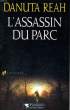 L'ASSASSIN DU PARC. REAH Danuta
