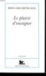 LE PLAISIR D'ENSEIGNER. DEFRANCE Bernard