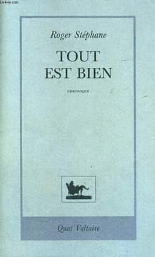 TOUT EST BIEN. STEPHANE Roger