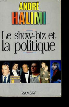 LE SHOW-BIZ ET LA POLITIQUE. HALIMI André