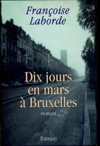 DIX JOURS EN MARS A BRUXELLES