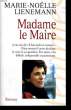 MADAME LE MAIRE. LIENEMANN Marie-Noëlle